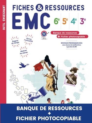 Fiches et ressources Enseignant - EMC 6e, 5e, 4e, 3e - Banque de ressources et fichier photocopiable