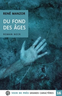 Du fond des âges