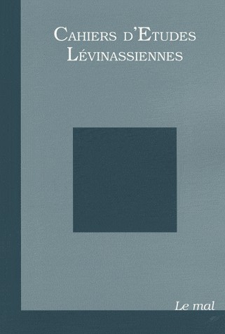 Cahiers d'Etudes Lévinassiennes, N° 7 : Le mal