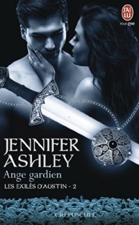 Les exilés d'Austin, Tome 2 : Ange gardien