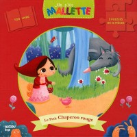 LE PETIT CHAPERON ROUGE (Coll. Ma p'tite mallette)