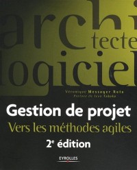 Gestion de projet : Vers les méthodes agiles