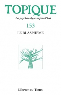 Topique 153 : le blasphème