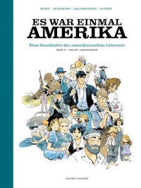 Es war einmal Amerika: Eine Geschichte der amerikanischen Literatur - Band 2: Das 20. Jahrhundert