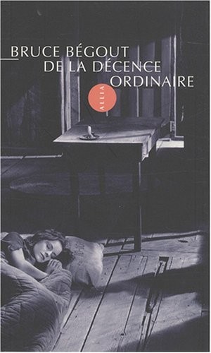 De la décence ordinaire : Court essai sur une idée fondamentale de la pensée politique de George Orwell