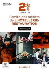 Technologie, Famille des métiers de l'Hôtellerie Restauration 2de Bac Pro Cuisine et CSR (2021) - Pochette élève