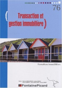 Transaction et gestion immobilière : Outil de formation à la pratique des métiers de l'immobilier