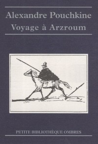 Voyage à Arzroum