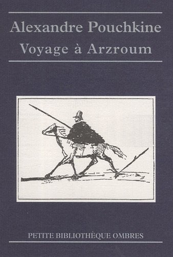 Voyage à Arzroum