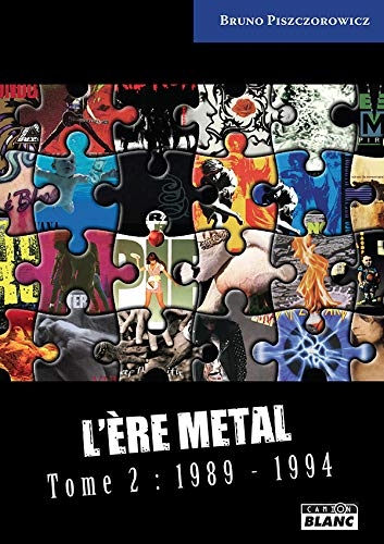 L'ère metal : Tome 2