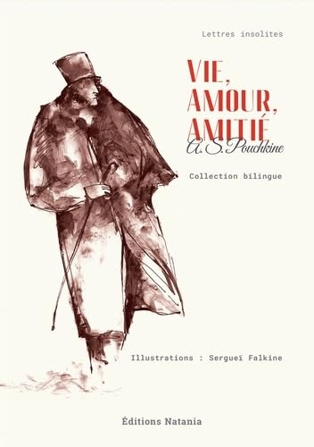 Vie, amour, amitié: Lettres insolites