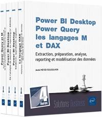 Power BI Desktop, Power Query, les langages M et DAX - Coffret de 4 livres : Extraction, préparation, analyse, reporting et modélisation des données