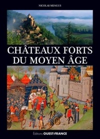 Chateaux forts du Moyen Âge
