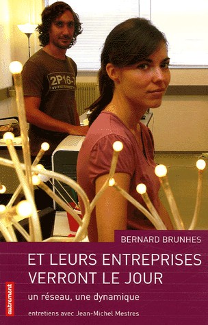 Et leurs entreprises verront le jour