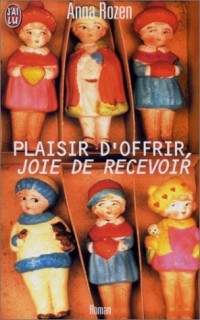 Plaisir d'offrir, joie de recevoir