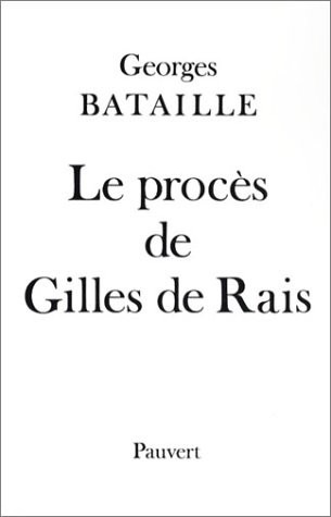 Le Procès de Gilles de Rais