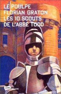 Le Poulpe - Les 10 scouts de l'Abbé Todd