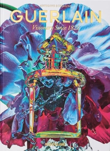 Guerlain; Visionary Since 1828