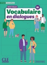 Le Nouveau Vocabulaire en dialogues - Niveau intermédiaire (B1) - Livre + Audio en ligne