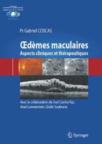 Oedèmes maculaires : Aspects cliniques et thérapeutiques