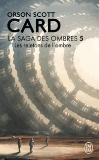 La saga des ombres, Tome 5 : Les rejetons de l'ombre