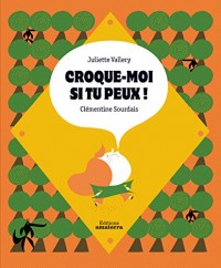 Croque-moi si tu peux !