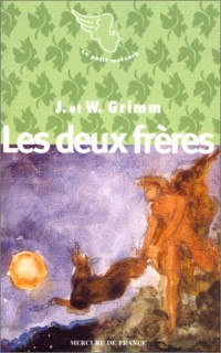 Les Deux frères / Les Quatre frères habiles