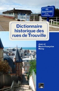 Dictionnaire historique des rues de trouville