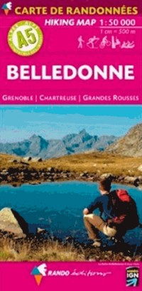 Belledonne : Grenoble, Chartreuse, Grandes Rousses, 1/50 000