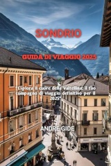 SONDRIO GUIDA DI VIAGGIO 2025