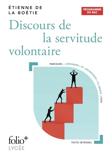 Discours de la servitude volontaire: Bac 2026