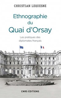 Ethnographie du Quai d'Orsay