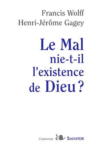Le Mal nie-t-il l'existence de Dieu ?