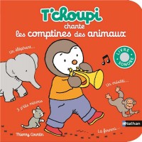 T'choupi chante les comptines des animaux - Dès 2 ans