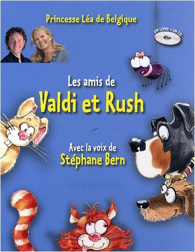 Les amis de Valdi & Rush (1CD audio)
