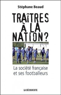 Traîtres à la nation ?