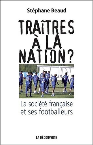 Traîtres à la nation ?