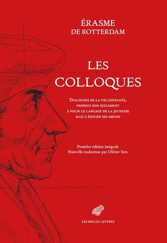 Les Colloques: Dialogues de la vie courante, propres non seulement à polir le langage de la jeunesse mais à édifier ses moeurs