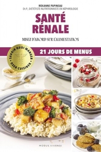 Santé rénale: Misez d'abord sur l'alimentation