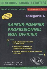 Sapeur-Pompier professionnel non officier. Catégorie C