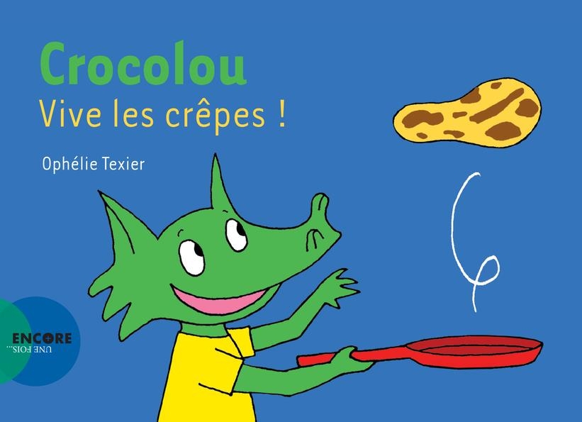Crocolou fait des crêpes