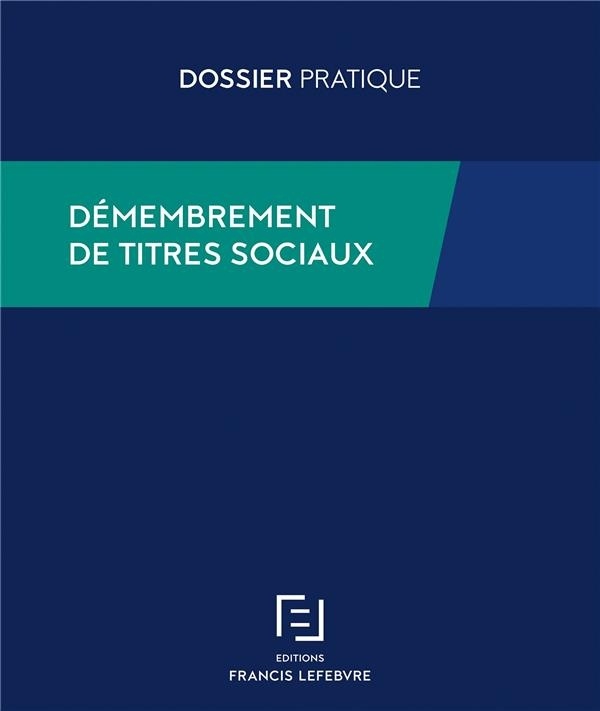 Démembrement de titres sociaux