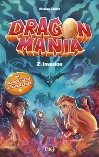 Dragon Mania - tome 02 : Invasion (2)
