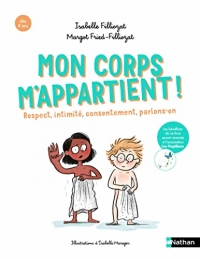 Mon corps m'appartient - Respect, intimité, consentement, parlons-en - Dès 6 ans