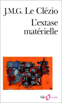 L'Extase matérielle