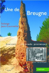 Une de Breugne - Rustrel, Colorado Provençal
