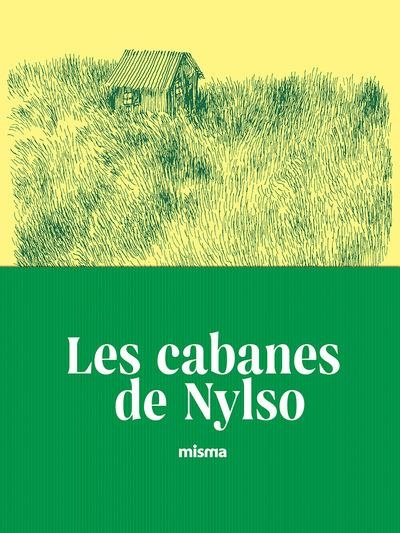 Les cabanes de nylso