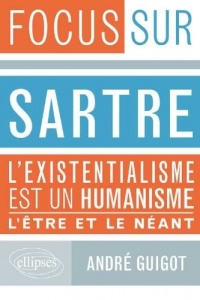 Sartre l'Existentialisme est un Humanisme l'Être et le Néant