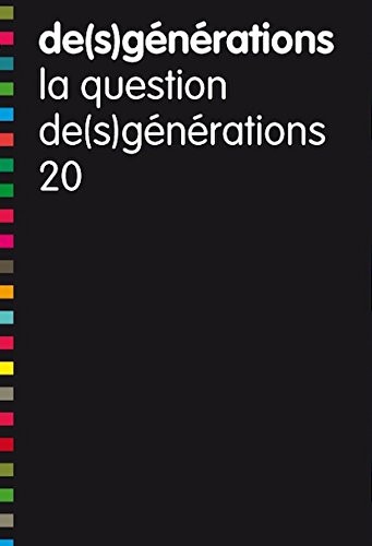 De(S)Generations N 20 - la Question de(S)Generations