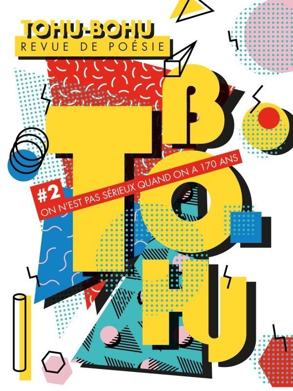 Tohu-Bohu n°2: On n’est pas sérieux quand on a 170 ans